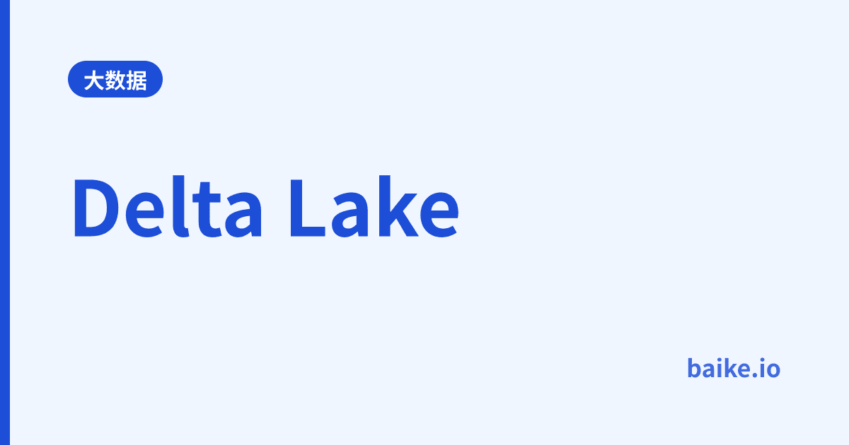 Delta Lake