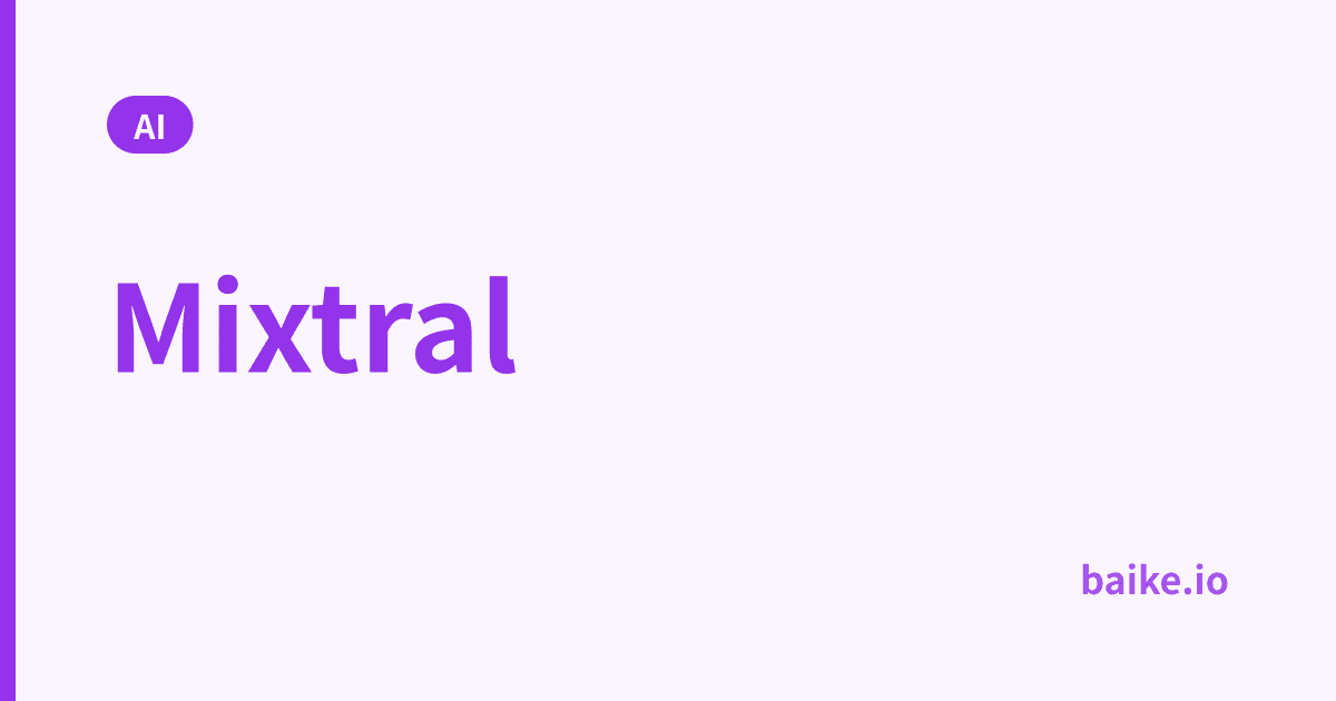 Mixtral