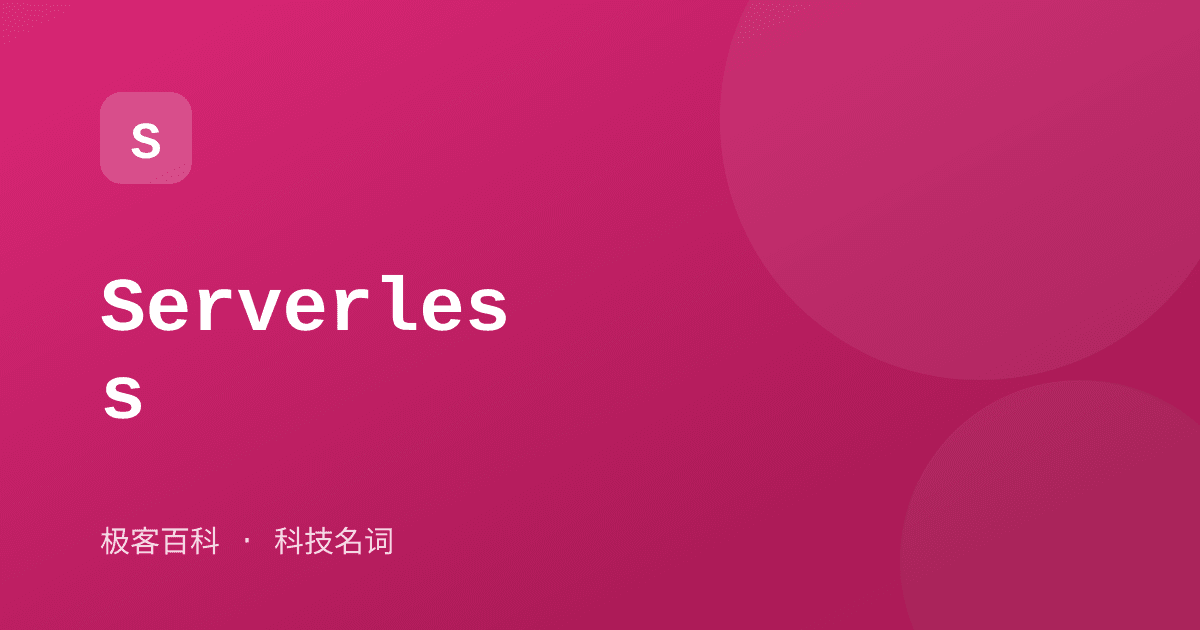 Serverless