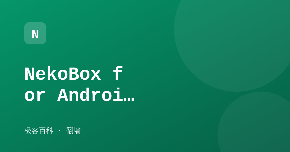 NekoBox for Android