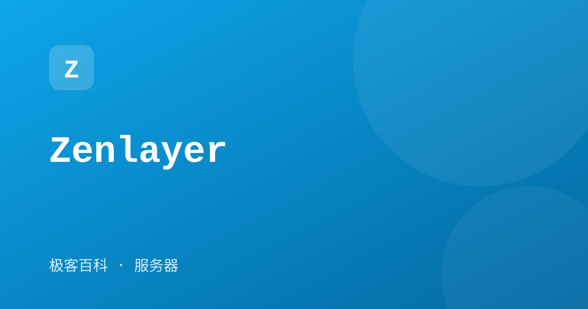 Zenlayer